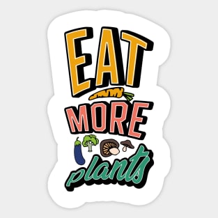 Eat More Plants Sticker